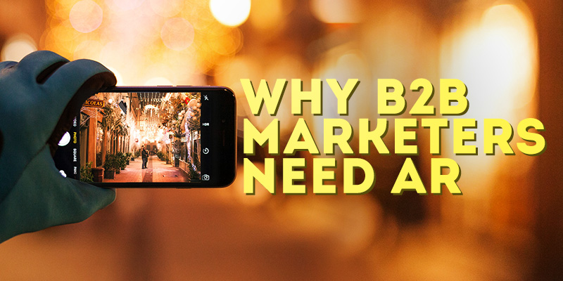 Augmented Reality in B2B Marketing