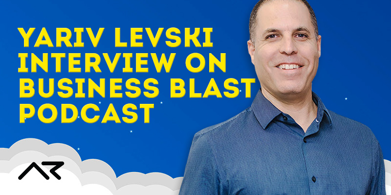 Yariv Levski interview on Business Blast podcast